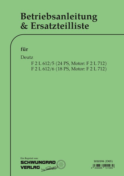 Deutz - Betriebsanleitung und Ersatzteilliste für F2L612/6 (18 PS)