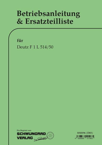 Deutz – Bedienungsanleitung und Ersatzteilliste für F1L514/50