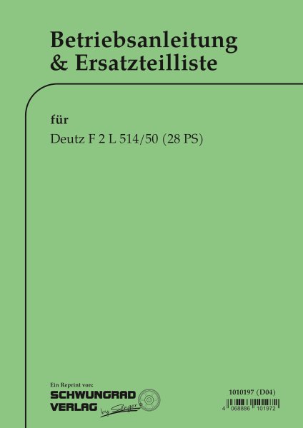 Deutz – Betriebsanleitung und Ersatzteilliste für F2L514/50 (28 PS,